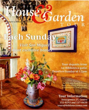 House And Garden Tour San Miguel De Allende